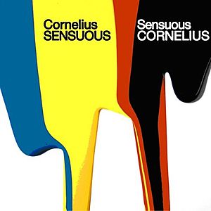 Cornelius_sensuous